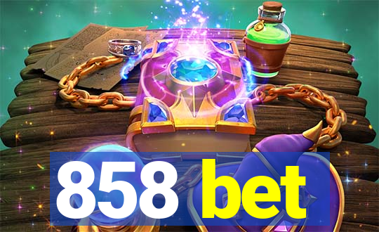 858 bet